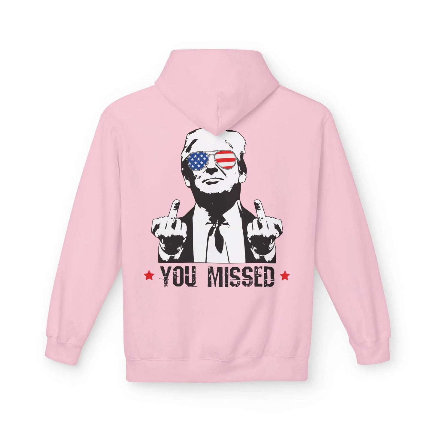 You Missed, Trump, Middle Fingers Hoodie - Galvaleos
