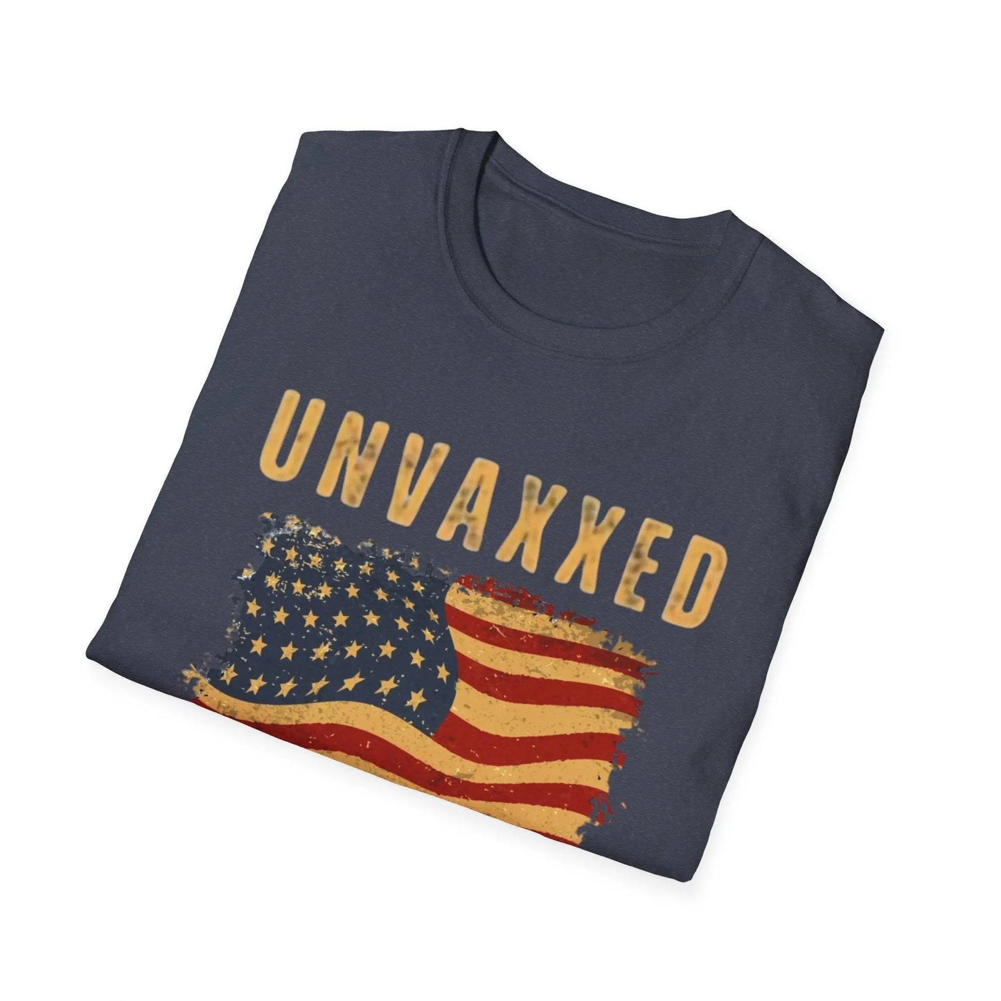 Unvaxxed, Over Taxed, I Will Not Comply Tshirt - Galvaleos