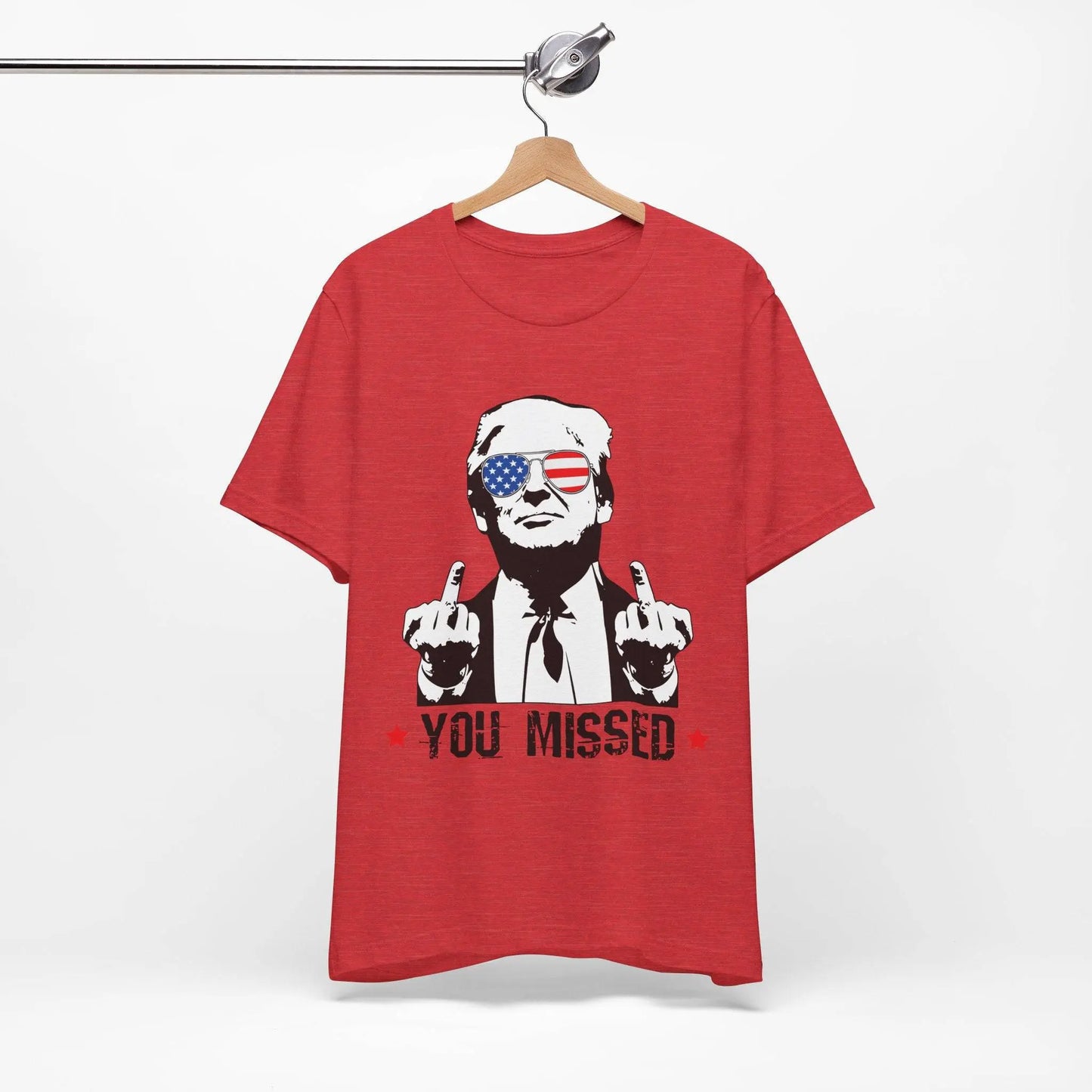 Trump MAGA You Missed, Bella and Canvas Tshirt - Galvaleos
