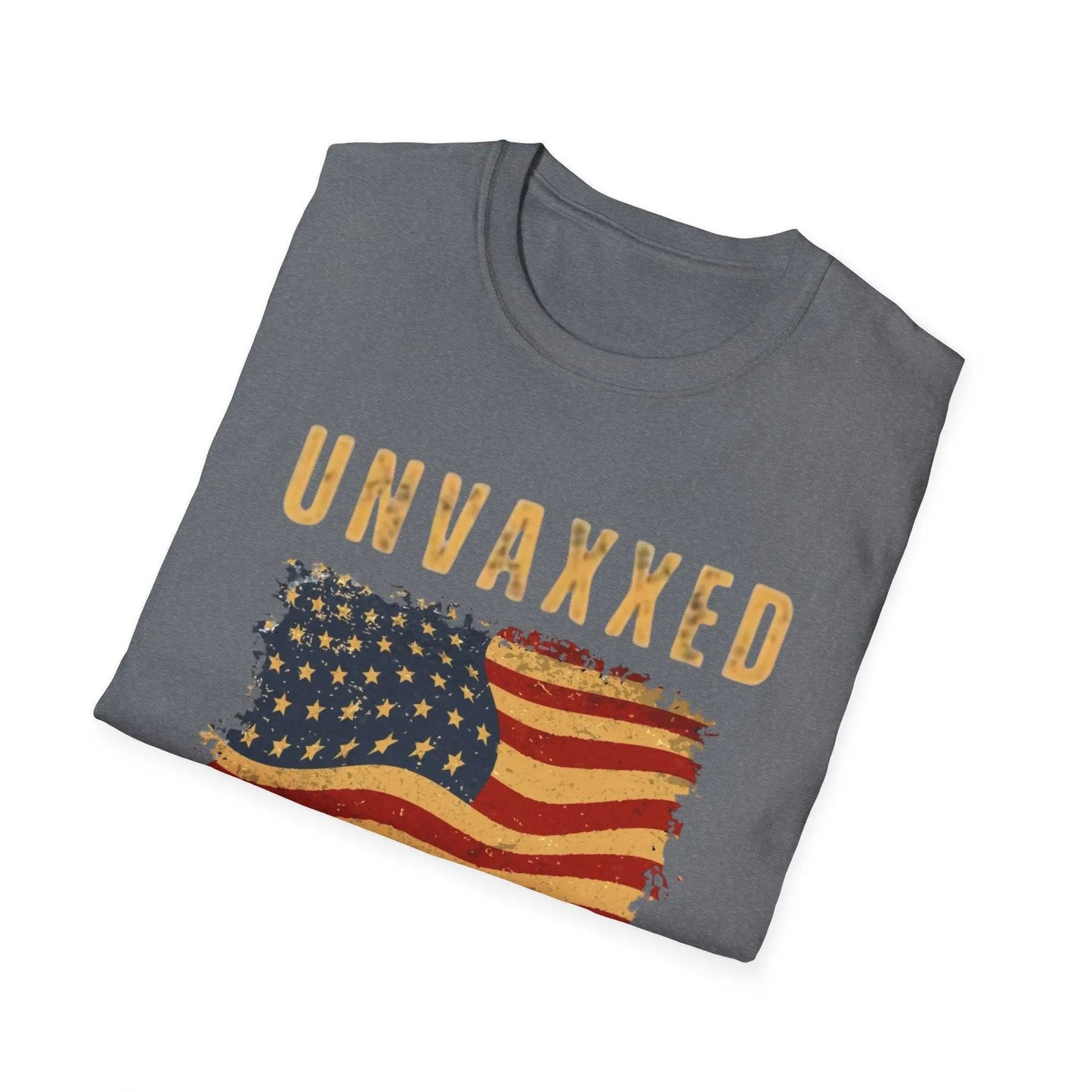 Unvaxxed, Over Taxed, I Will Not Comply Tshirt - Galvaleos