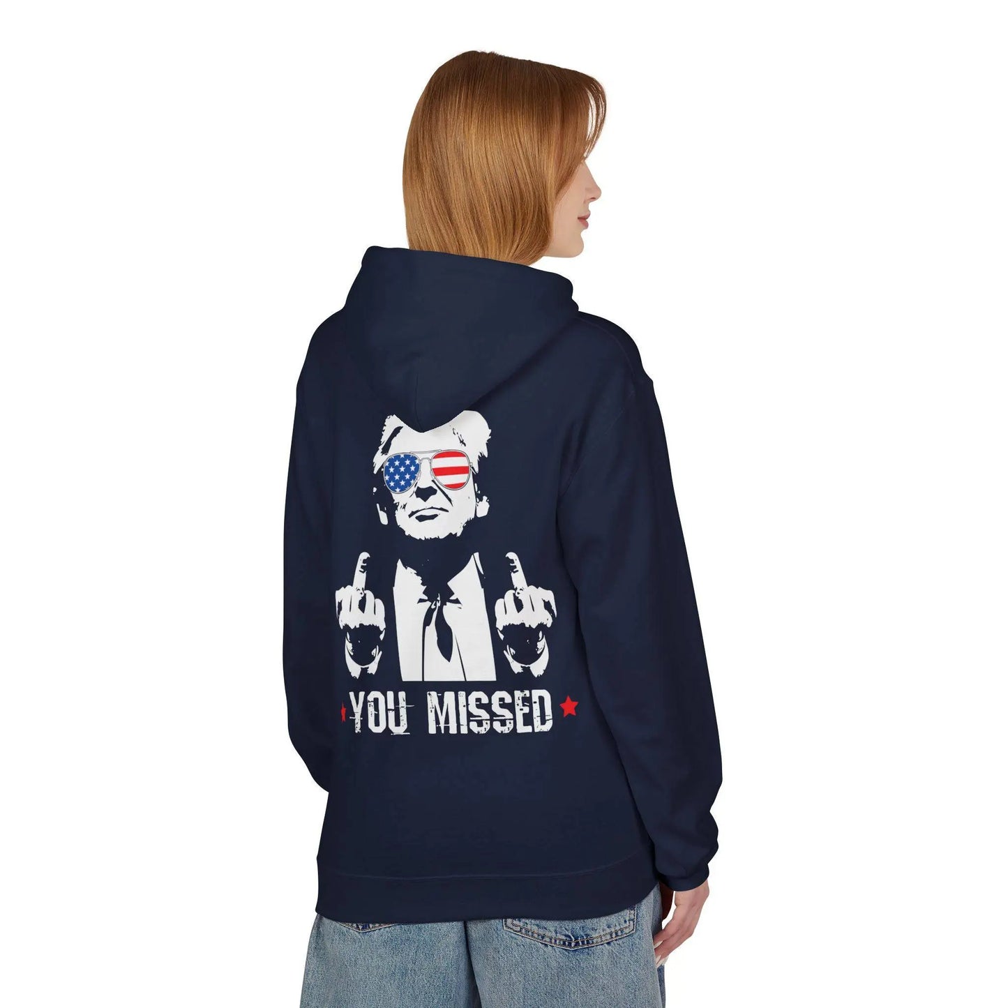 You Missed, Trump, Middle Fingers Hoodie - Galvaleos