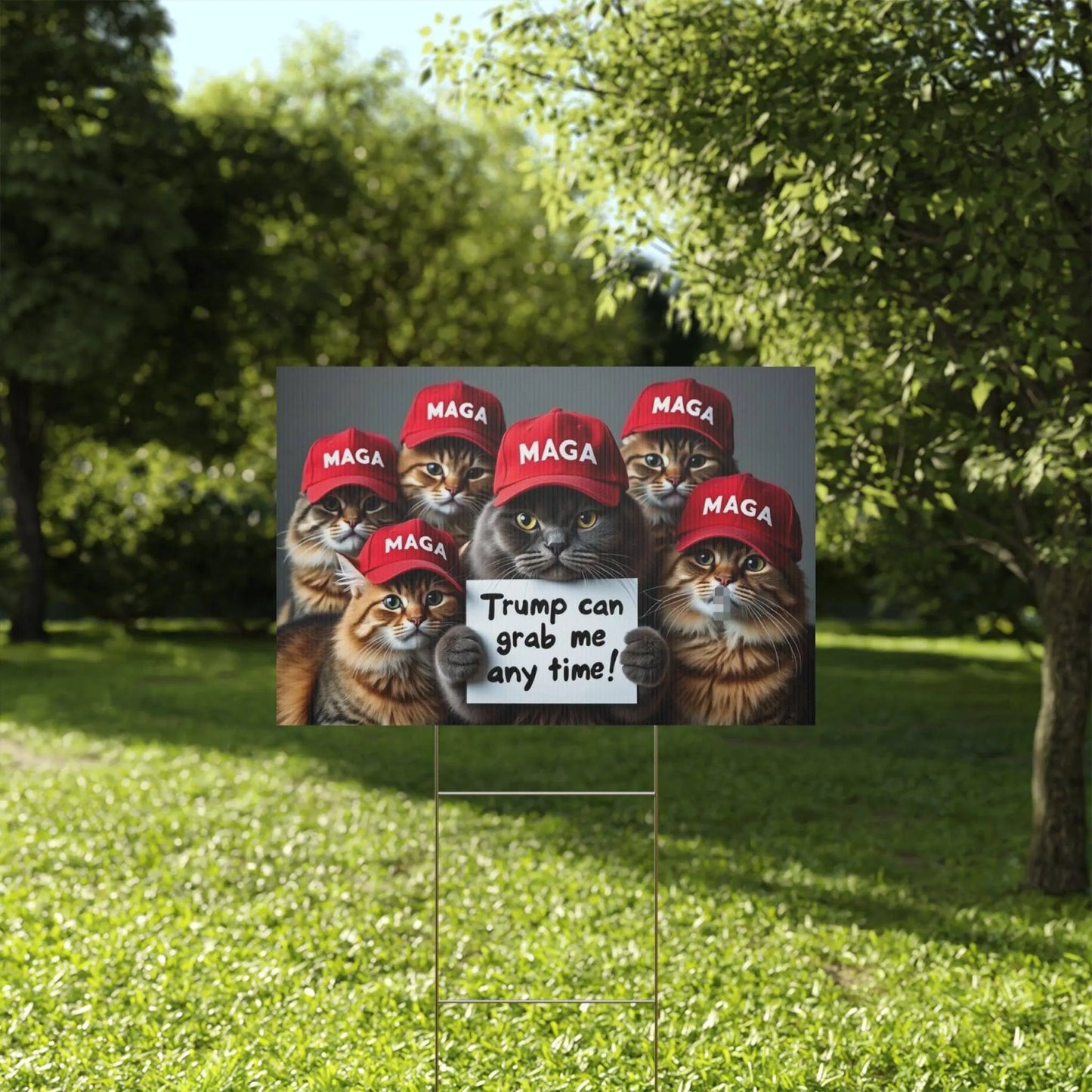 Yard Sign - Trump Can Grab Me Anytime Cat Sign - Galvaleos