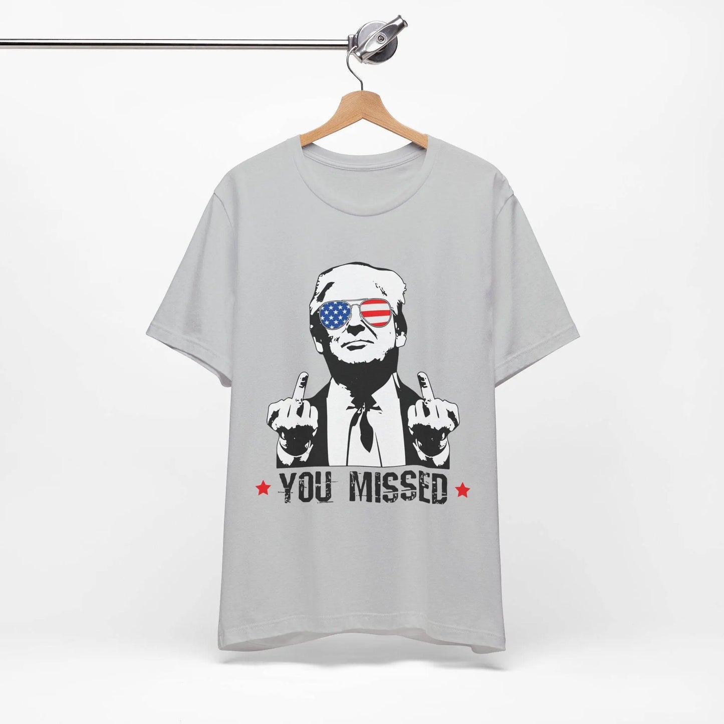 Trump MAGA You Missed, Bella and Canvas Tshirt - Galvaleos