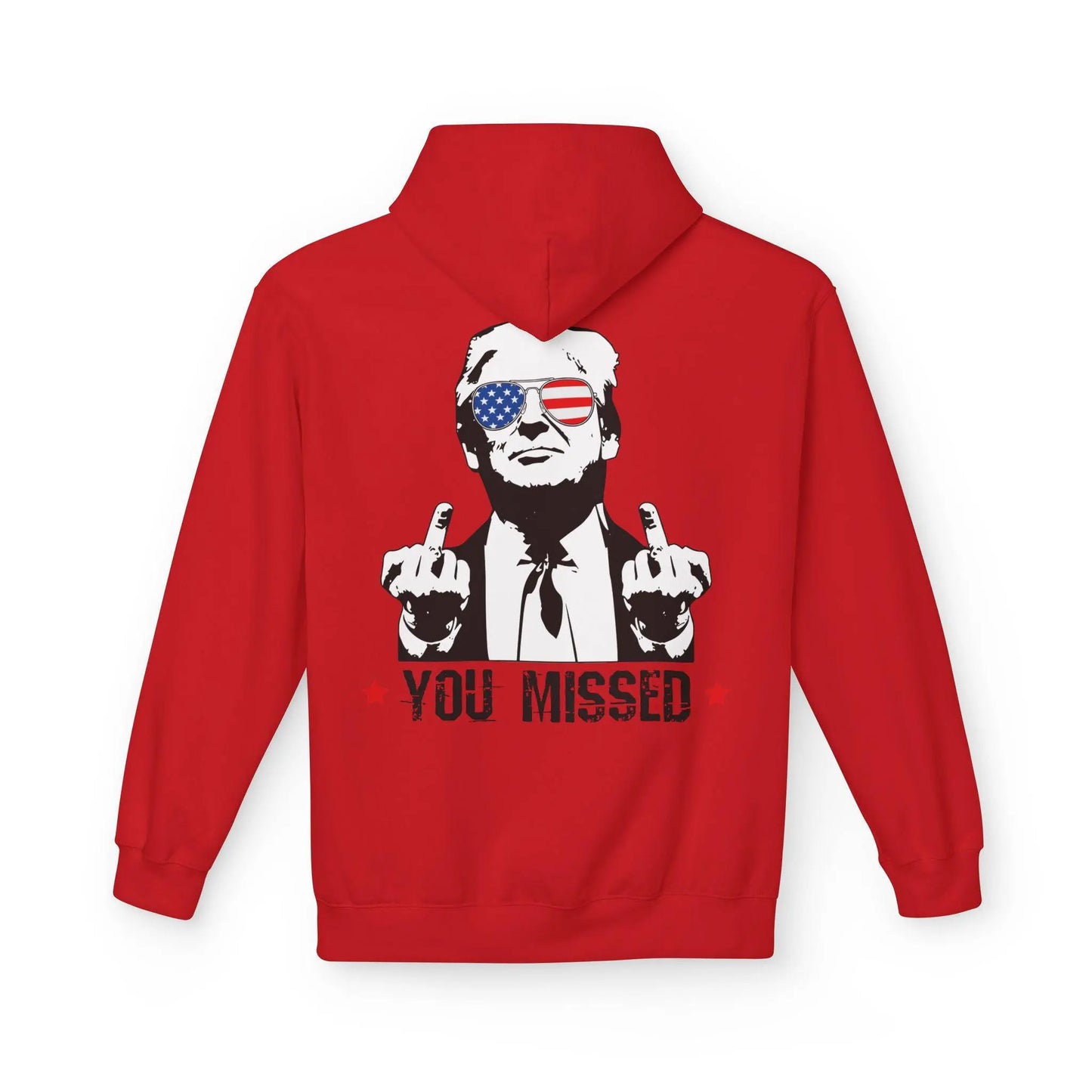 You Missed, Trump, Middle Fingers Hoodie - Galvaleos
