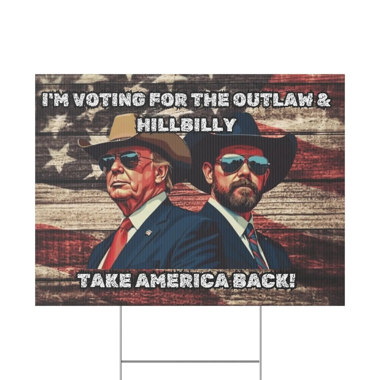 Trump Vance Yard Sign, Trump Vance 2024, Take America Back, Outlaw Hillbilly, Patriotic Sign, MAGA - Galvaleos