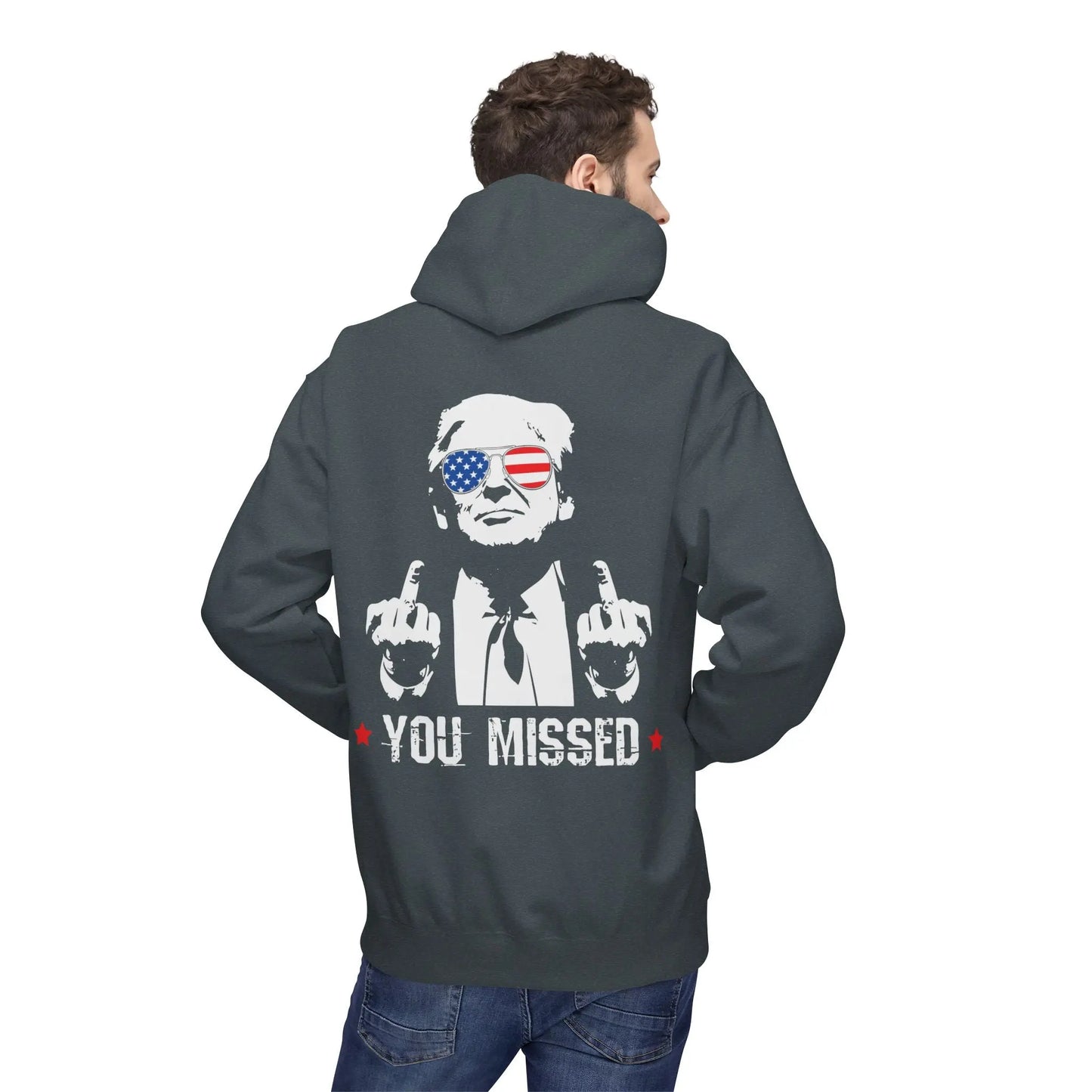 You Missed, Trump, Middle Fingers Hoodie - Galvaleos