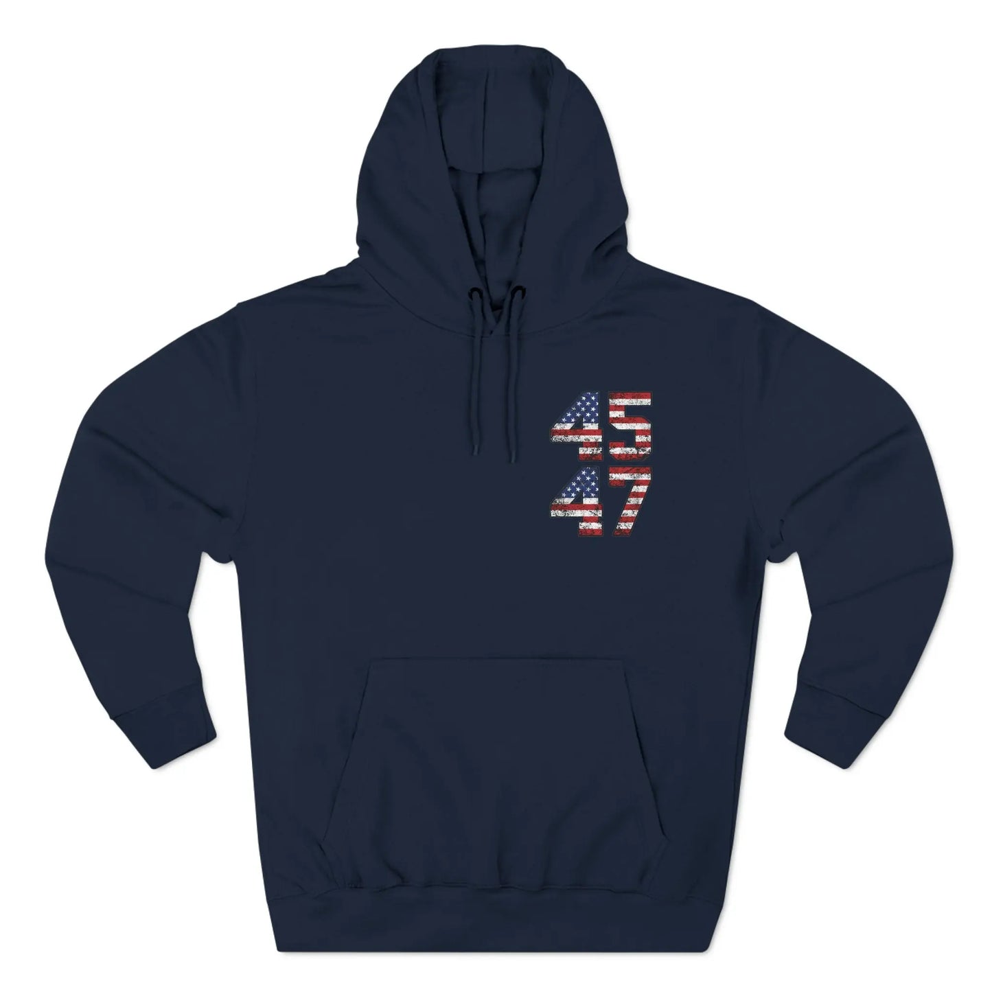 45 47 President Trump Three-Panel Fleece Hoodie - Galvaleos