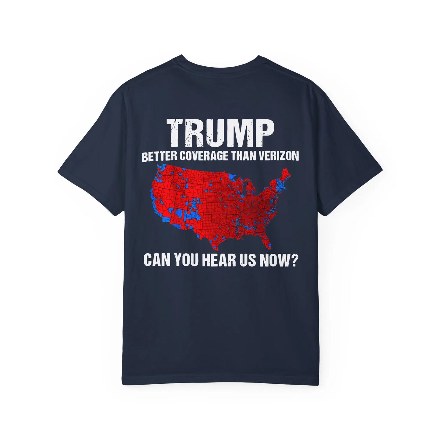 45 47 President Trump, Better Coverage Than Verizon Tshirt - Galvaleos