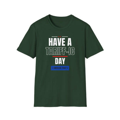 Have A Tariff-ic Day Unisex Softstyle T-Shirt, Liberation Day Tee, Patriotic Shirt, Independence Day Shirt - Galvaleos
