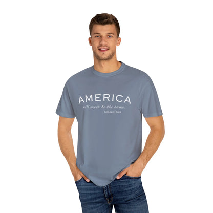 American Will Never Be The Same, Charlie Kirk Tribute T-shirt, Charlie Kirk Quote, RIP Memorial Shirt, USA Hero Apparel, American Patriot - Galvaleos