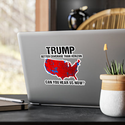 Trump Won, Landslide, President Trump Stickers, Can you hear us now, Window Decal, Trump Bumper Sticker