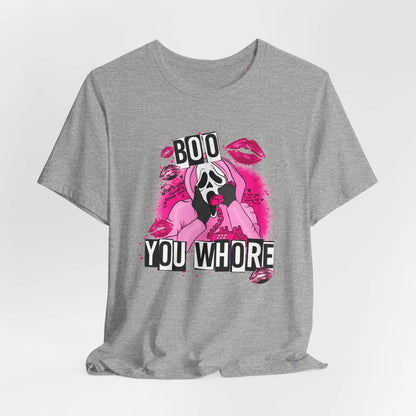 Funny Halloween Unisex Tee, Boo You Whore Shirt, Halloween Costume Top, Halloween Party Tee, Halloween Graphic Tee Printify