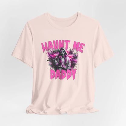Funny Halloween Unisex Tee, Haunt Me Daddy Shirt, Fall Vibes, Halloween Costume, Spooky Graphic Shirt, Halloween Outfit Printify