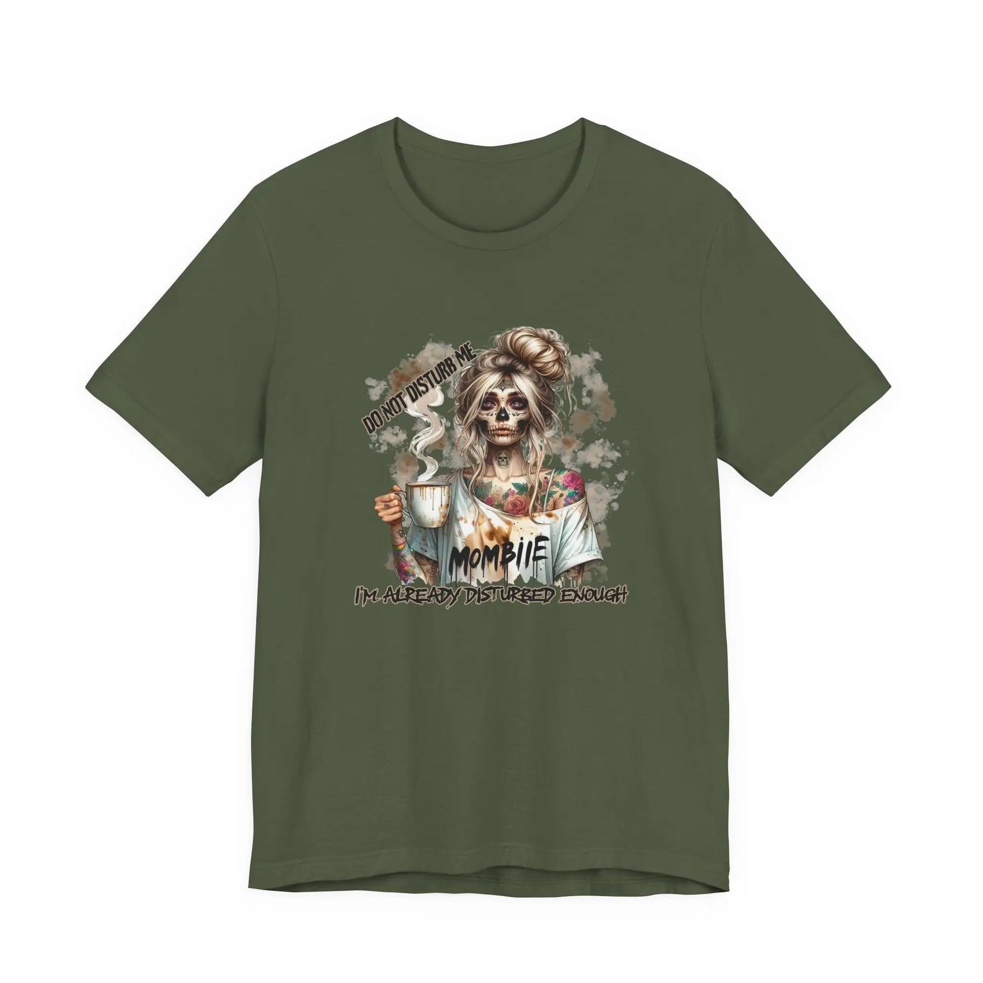 MOMBIE Fall Halloween Vibes T Shirt, Do Not Disturb Me, I'm Already Disturbed Enough, Fall Tee Printify