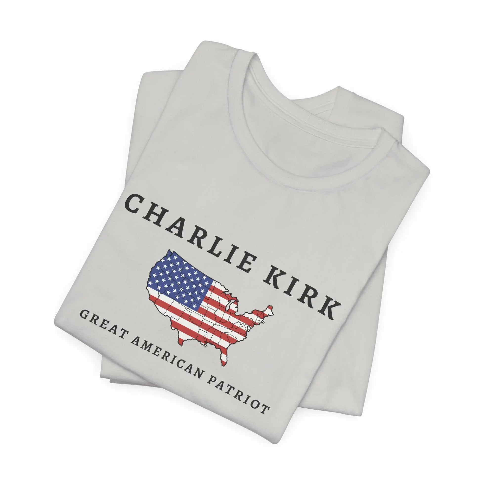 Charlie Kirk Tribute Shirt, Great American Patriot Top, RIP Charlie Kirk Memorial Shirt, USA Hero Apparel Printify