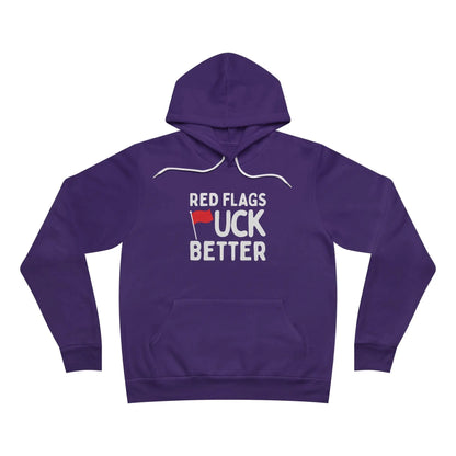 Red Flags F*ck Better Hoodie Printify