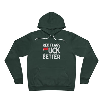 Red Flags F*ck Better Hoodie Printify