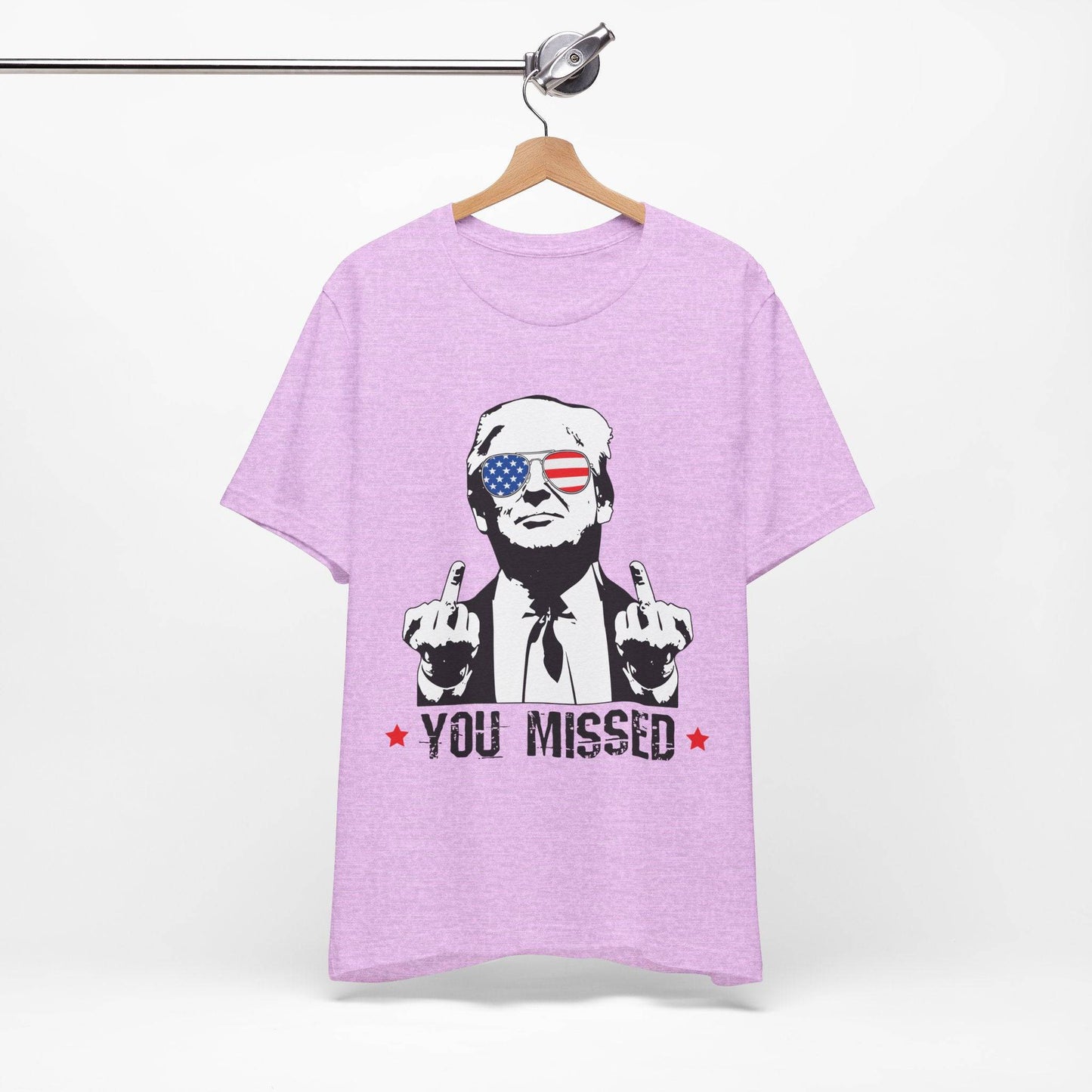 Trump MAGA You Missed, Bella and Canvas Tshirt