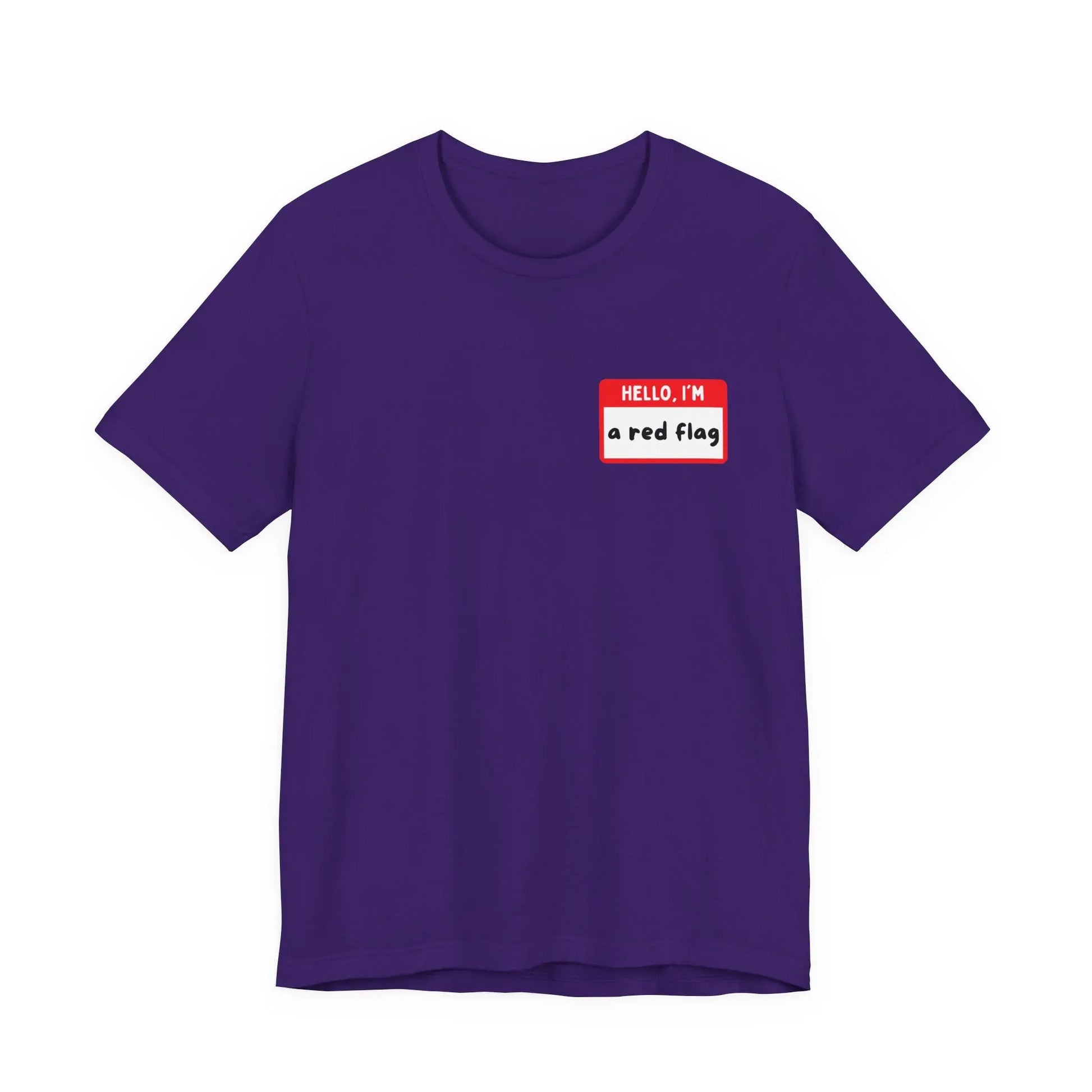 Red Flags F*ck Better Front & Back T-Shirt Printify