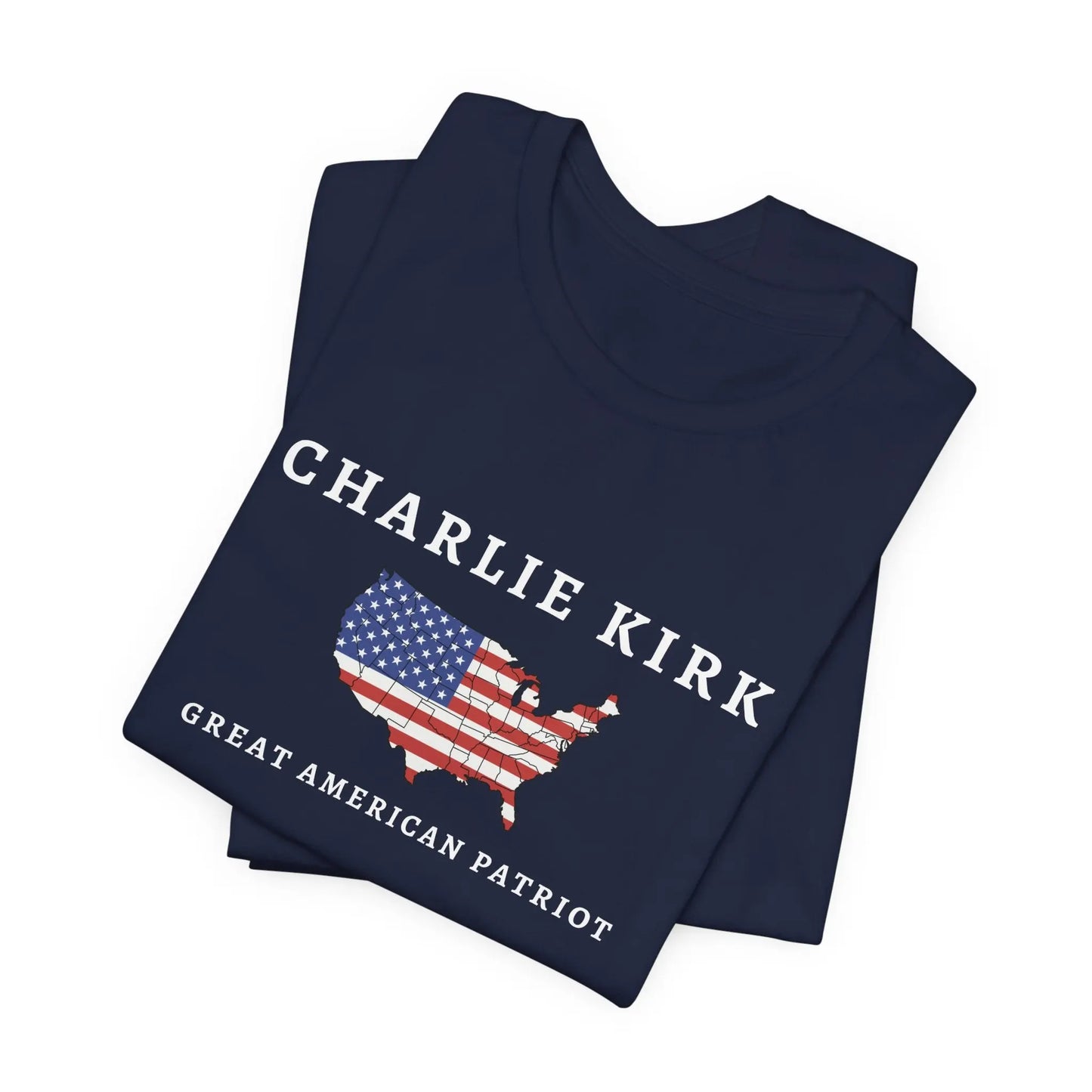 Charlie Kirk Tribute Shirt, Great American Patriot Top, RIP Charlie Kirk Memorial Shirt, USA Hero Apparel Printify