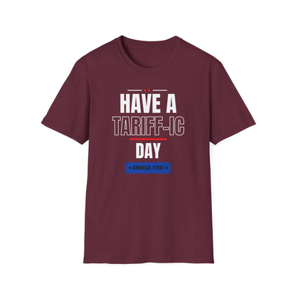 Have A Tariff-ic Day Unisex Softstyle T-Shirt, Liberation Day Tee, Patriotic Shirt, Independence Day Shirt - Galvaleos