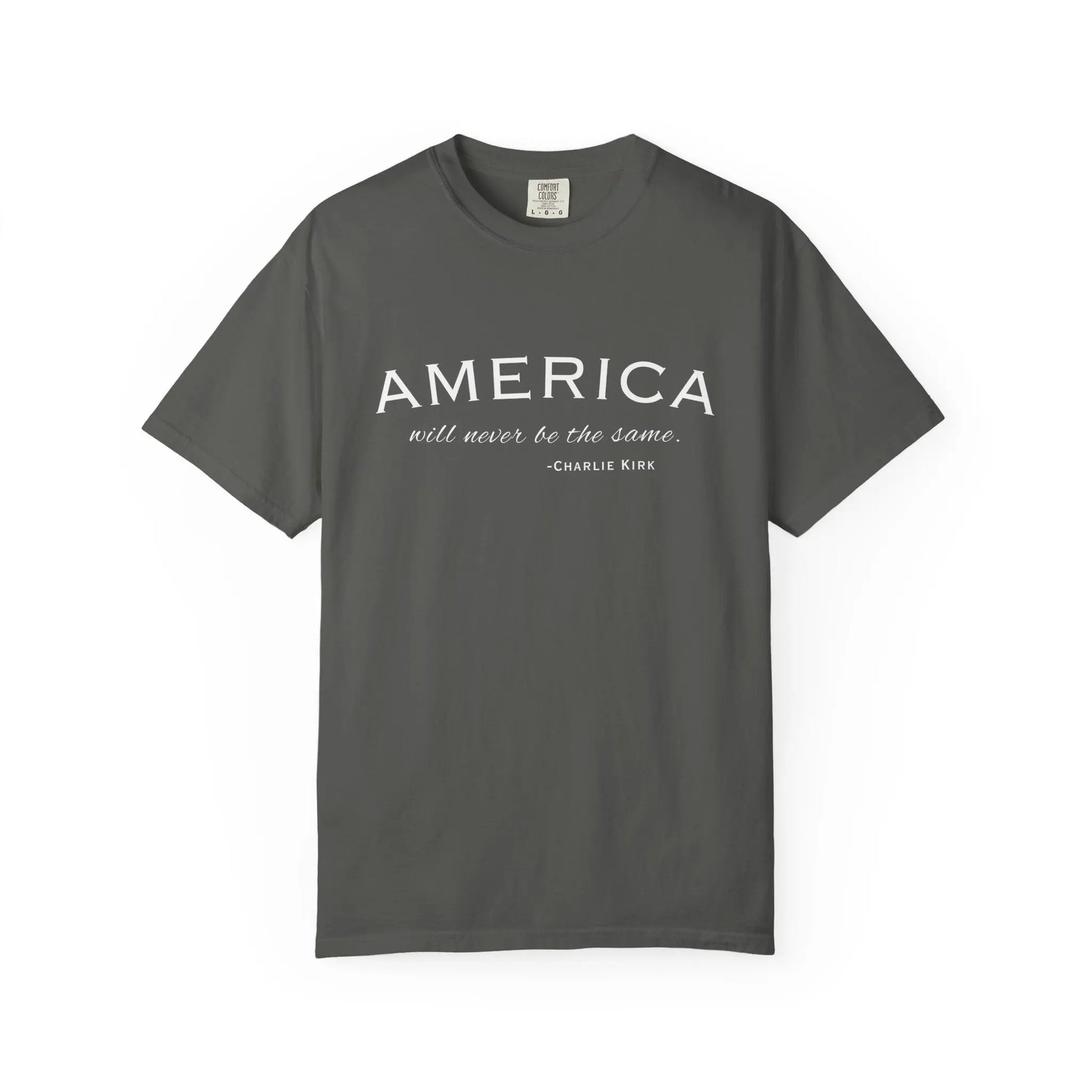 American Will Never Be The Same, Charlie Kirk Tribute T-shirt, Charlie Kirk Quote, RIP Memorial Shirt, USA Hero Apparel, American Patriot - Galvaleos