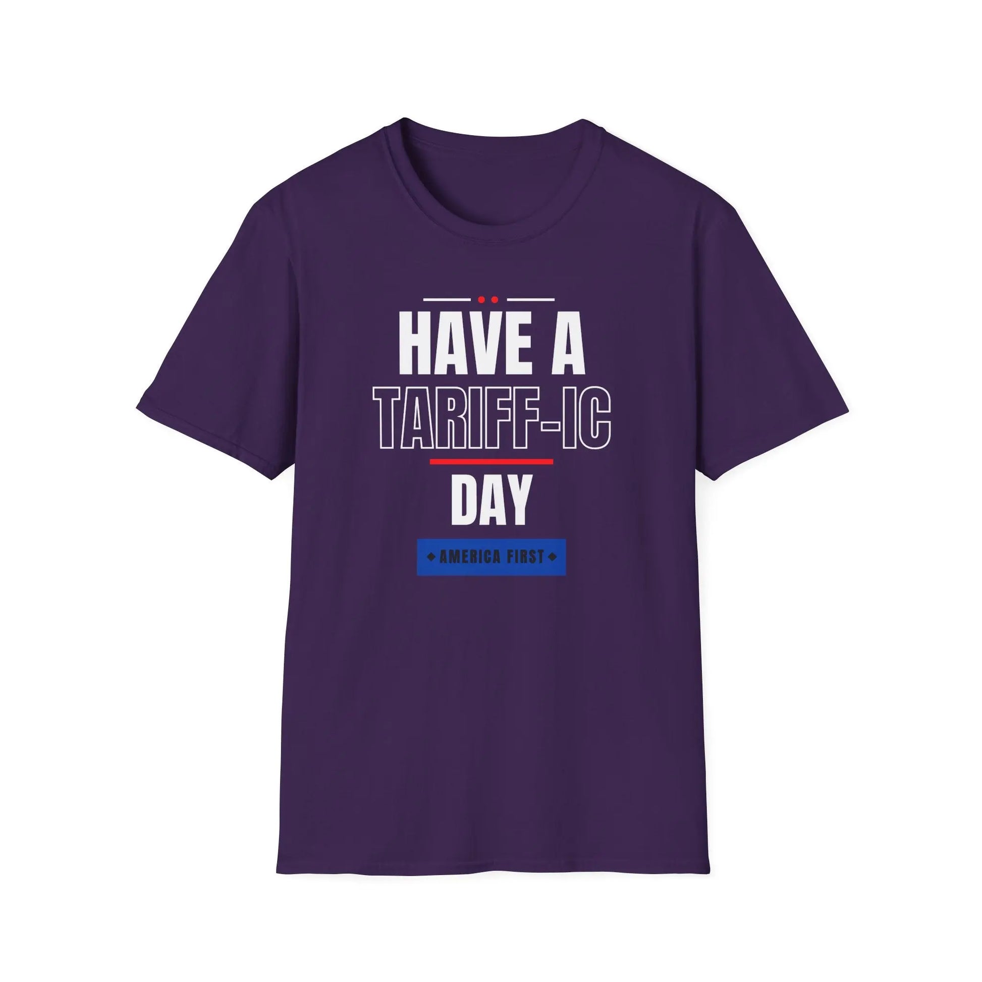 Have A Tariff-ic Day Unisex Softstyle T-Shirt, Liberation Day Tee, Patriotic Shirt, Independence Day Shirt - Galvaleos