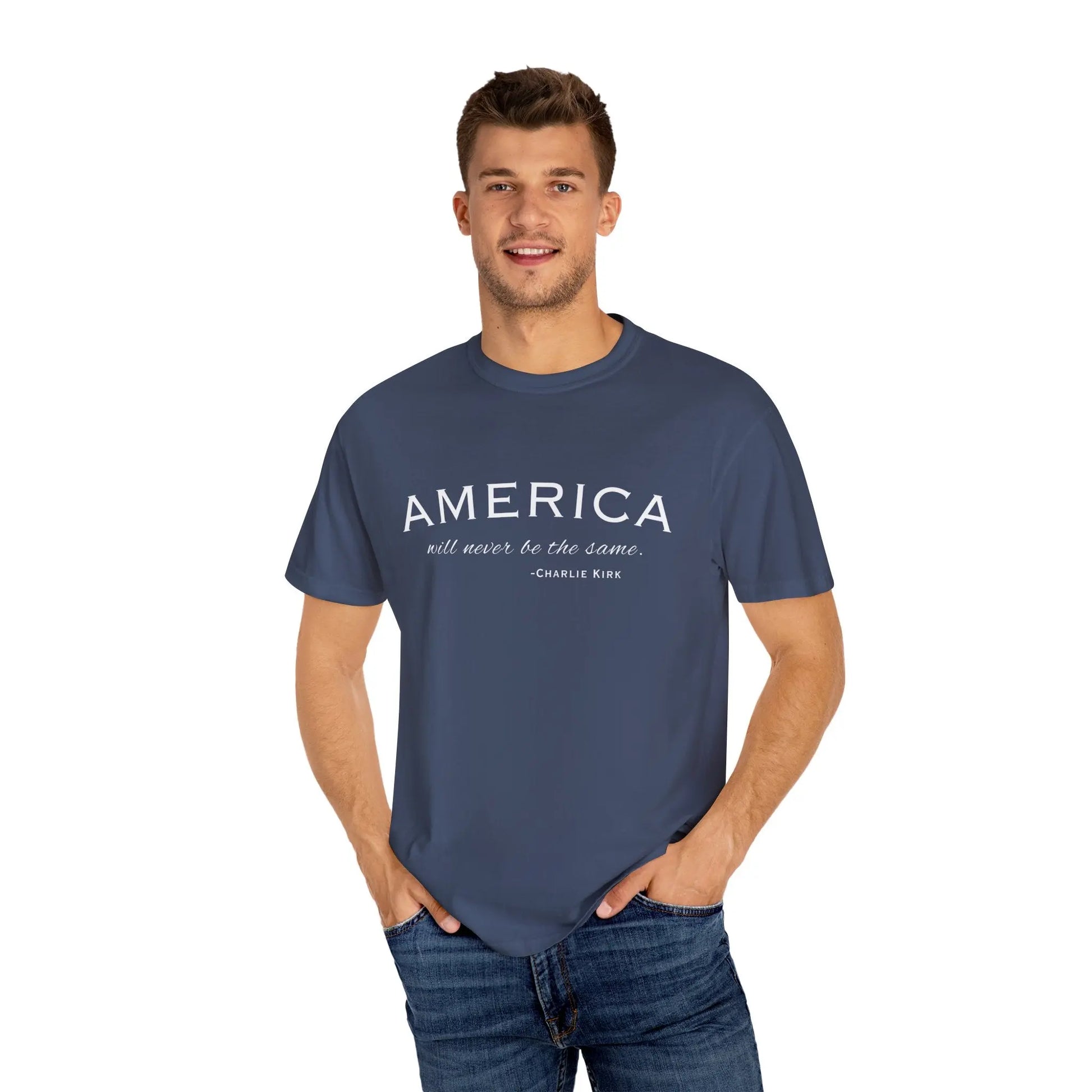 American Will Never Be The Same, Charlie Kirk Tribute T-shirt, Charlie Kirk Quote, RIP Memorial Shirt, USA Hero Apparel, American Patriot - Galvaleos