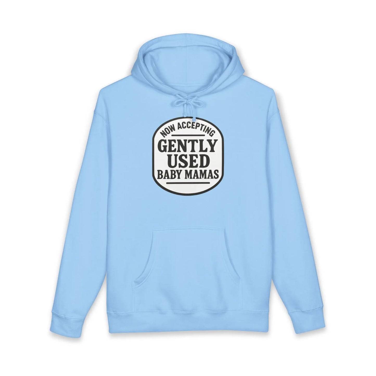 Now Accepting Gently Used Baby Mamas Hoodie Printify