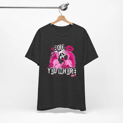 Funny Halloween Unisex Tee, Boo You Whore Shirt, Halloween Costume Top, Halloween Party Tee, Halloween Graphic Tee Printify