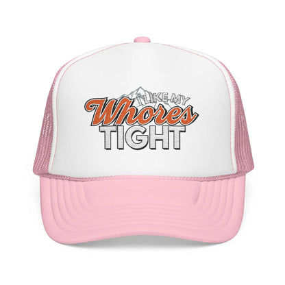 I Like My Wh*res Tight Embroidered Trucker Hat, Funny Adult Humor Cap Printify