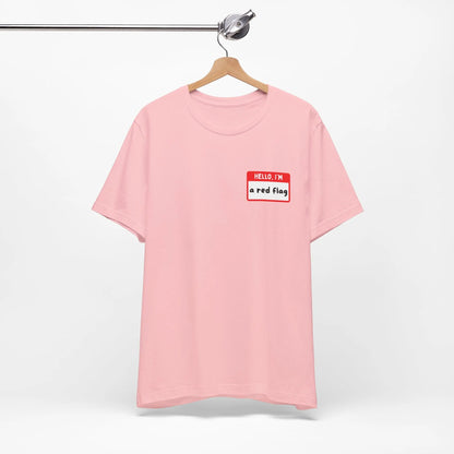 Red Flags F*ck Better Front & Back T-Shirt Printify