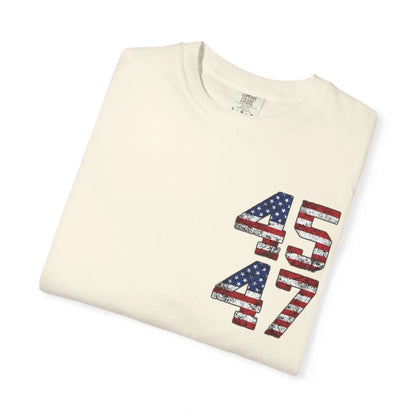 45 47 President Trump, Better Coverage Than Verizon, Can You Hear Us Now, Comfort Colors Front/Back Tshirt Printify