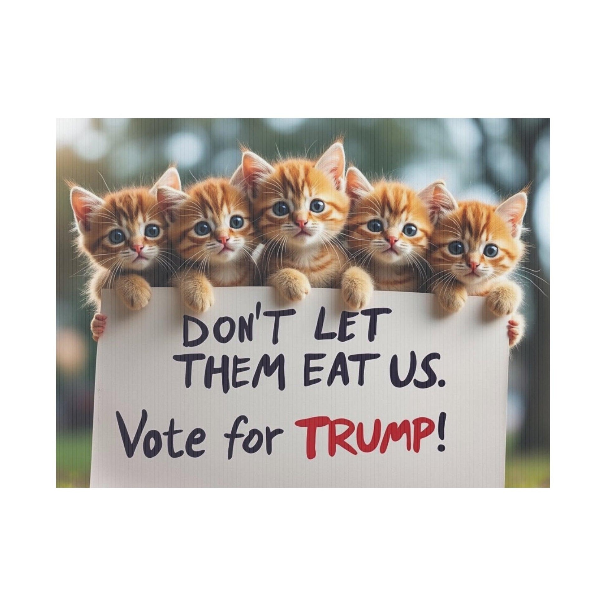 Yard Sign - Dont let them eat us. - Galvaleos Galvaleos Galvaleos 18″ x 12″ (Horizontal) Printify Home Decor Yard Sign - Dont let them eat us.