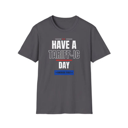 Have A Tariff-ic Day Unisex Softstyle T-Shirt, Liberation Day Tee, Patriotic Shirt, Independence Day Shirt - Galvaleos