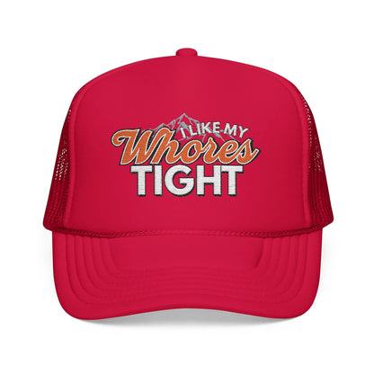 I Like My Wh*res Tight Embroidered Trucker Hat, Funny Adult Humor Cap Printify