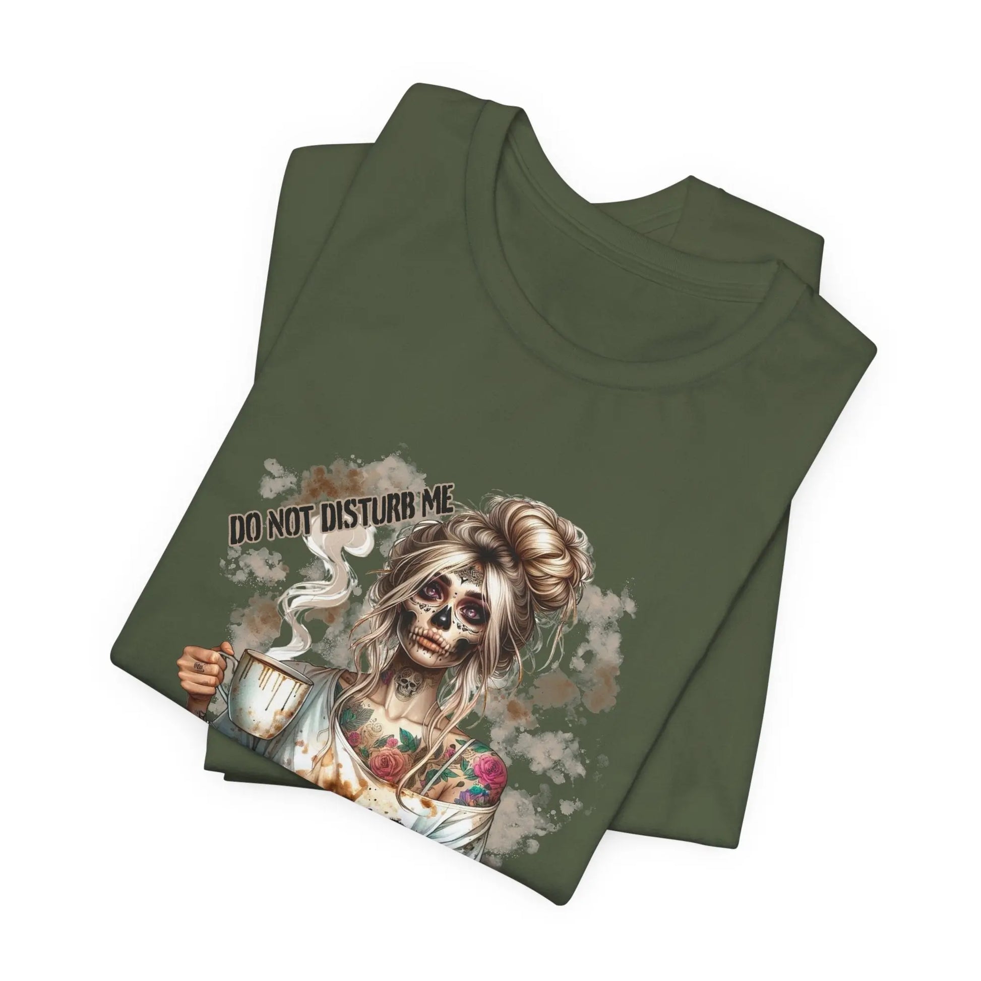 MOMBIE Fall Halloween Vibes T Shirt, Do Not Disturb Me, I'm Already Disturbed Enough, Fall Tee Printify