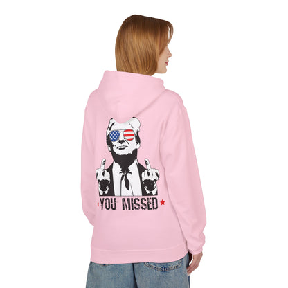 You Missed, Trump, Middle Fingers Hoodie