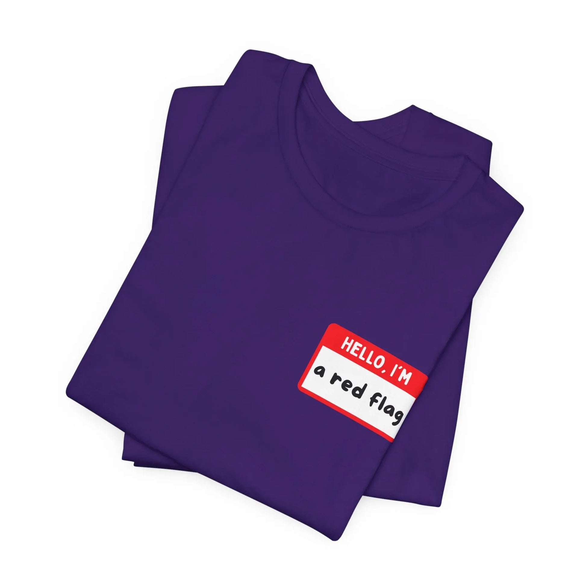 Red Flags F*ck Better Front & Back T-Shirt Printify