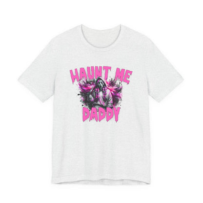 Funny Halloween Unisex Tee, Haunt Me Daddy Shirt, Fall Vibes, Halloween Costume, Spooky Graphic Shirt, Halloween Outfit Printify