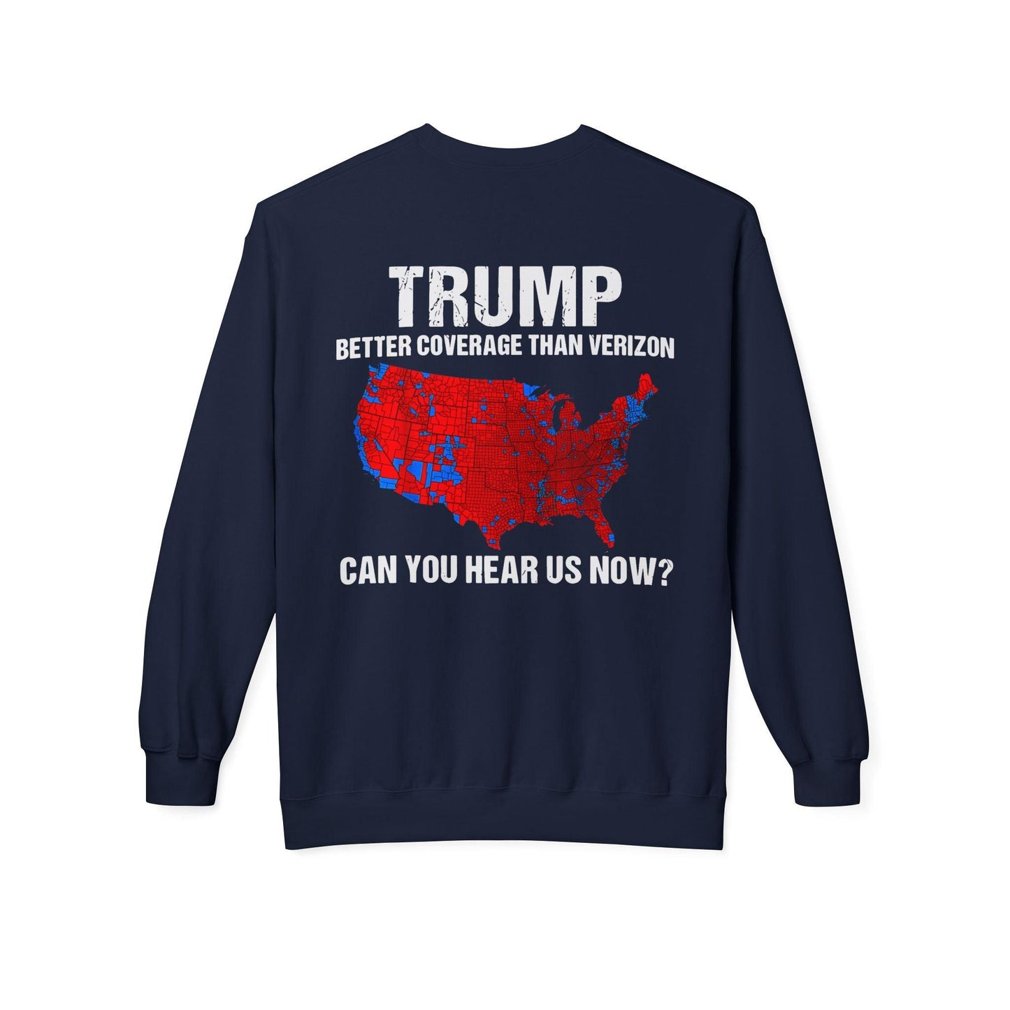 President Trump 45 47 Sweatshirt, More Coverage Than Verizon Sweatshirt, Trump Won, Landslide, soft style sweatshirt - Galvaleos Galvaleos Galvaleos White / S Printify Sweatshirt President Trump 45 47 Sweatshirt, More Coverage Than Verizon Sweatshirt, Trump Won, Landslide, soft style sweatshirt