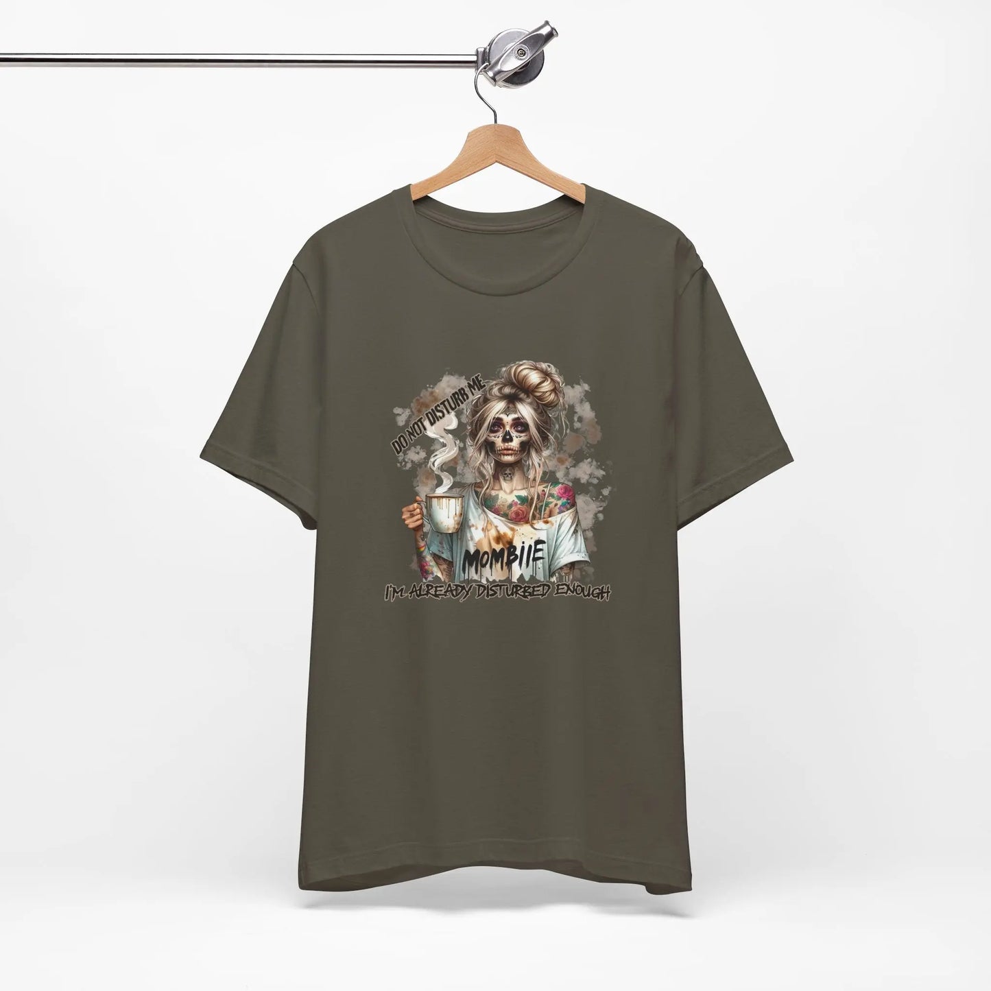 MOMBIE Fall Halloween Vibes T Shirt, Do Not Disturb Me, I'm Already Disturbed Enough, Fall Tee Printify