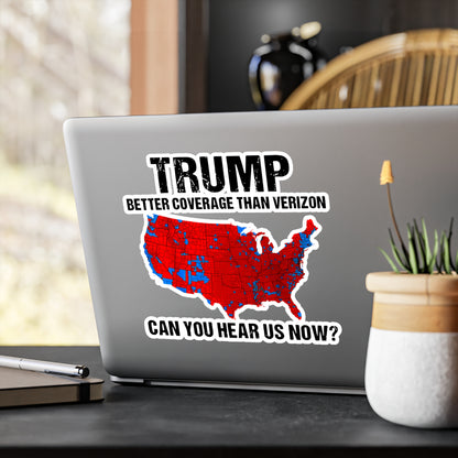 Trump Won, Landslide, President Trump Stickers, Can you hear us now, Window Decal, Trump Bumper Sticker