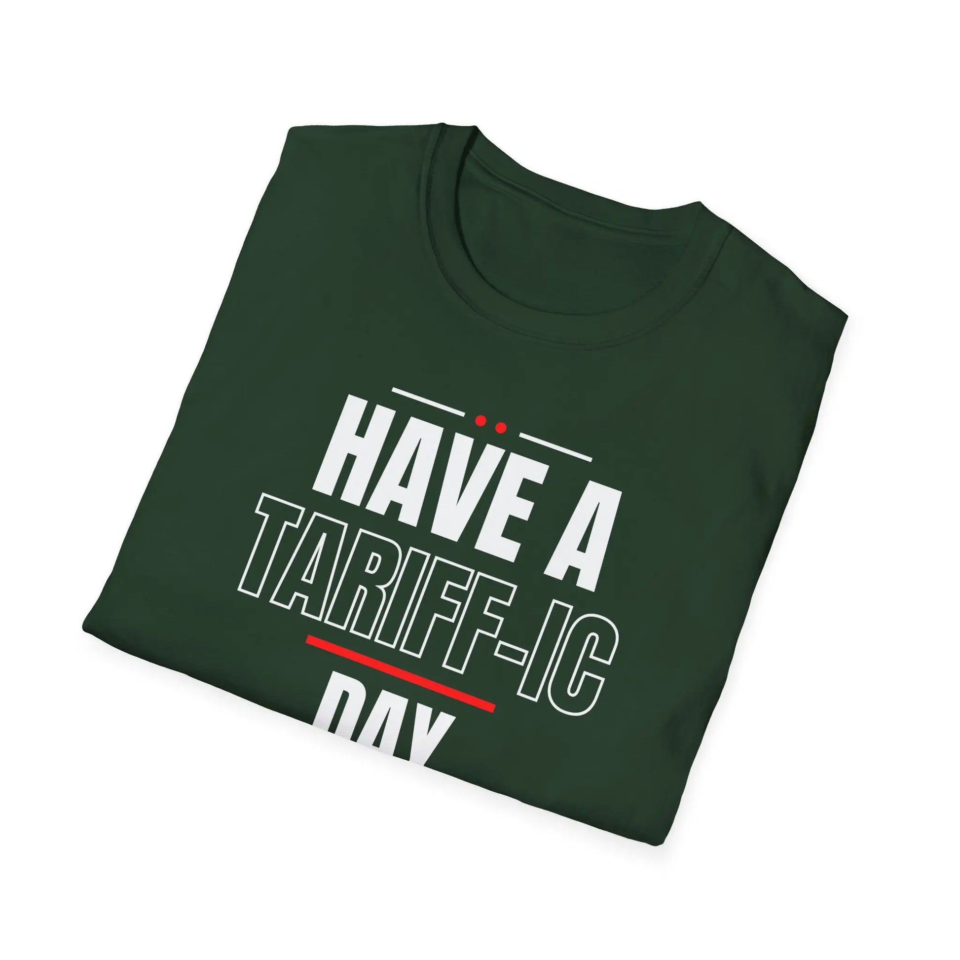 Have A Tariff-ic Day Unisex Softstyle T-Shirt, Liberation Day Tee, Patriotic Shirt, Independence Day Shirt - Galvaleos
