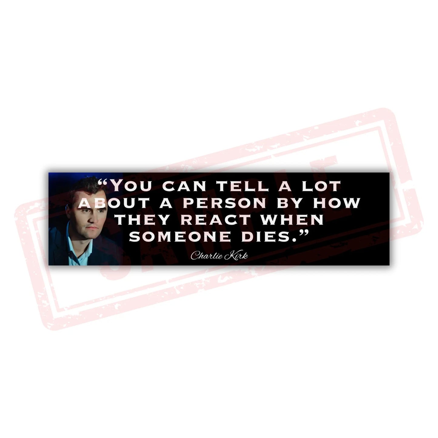 Charlie Kirk Tribute Bumper Stickers Galvaleos