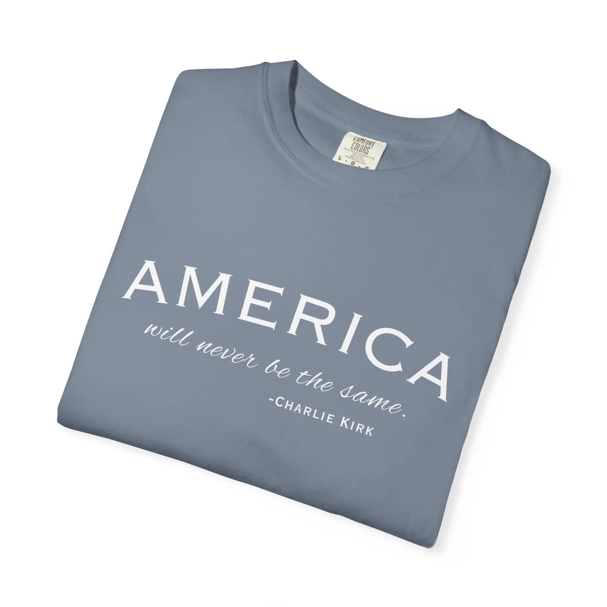 American Will Never Be The Same, Charlie Kirk Tribute T-shirt Printify