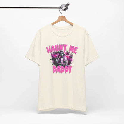 Funny Halloween Unisex Tee, Haunt Me Daddy Shirt, Fall Vibes, Halloween Costume, Spooky Graphic Shirt, Halloween Outfit Printify
