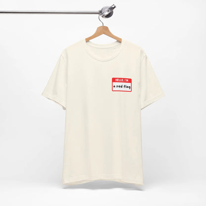 Red Flags F*ck Better Front & Back T-Shirt Printify