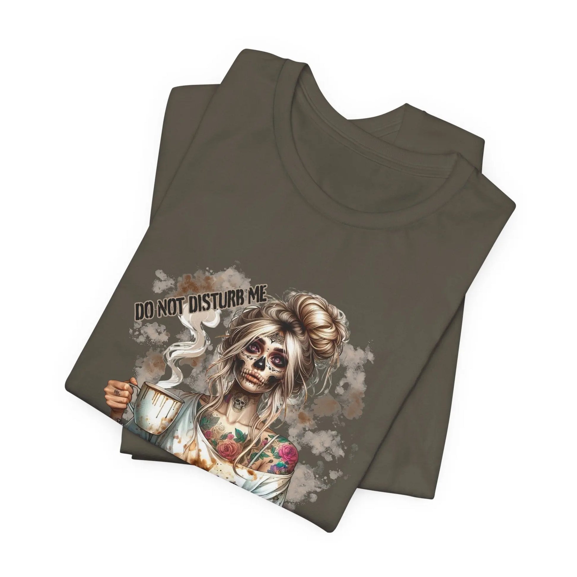 MOMBIE Fall Halloween Vibes T Shirt, Do Not Disturb Me, I'm Already Disturbed Enough, Fall Tee Printify