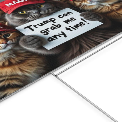 Yard Sign - Trump Can Grab Me Anytime Cat Sign - Galvaleos Galvaleos Galvaleos 18″ x 12″ (Horizontal) Printify Home Decor Yard Sign - Trump Can Grab Me Anytime Cat Sign